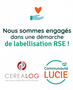 CEREALOG engagé dans une démarche de labellisation avec l'agence LUCIE